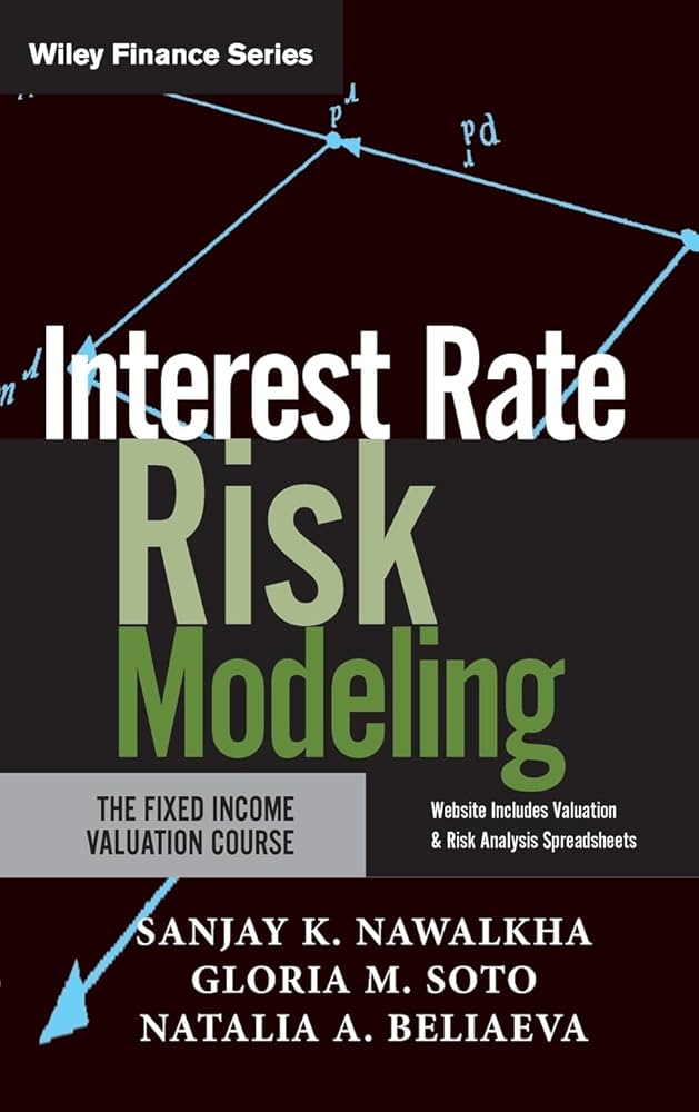 Interest Rate Risk Modeling : The Fixed Income Valuation